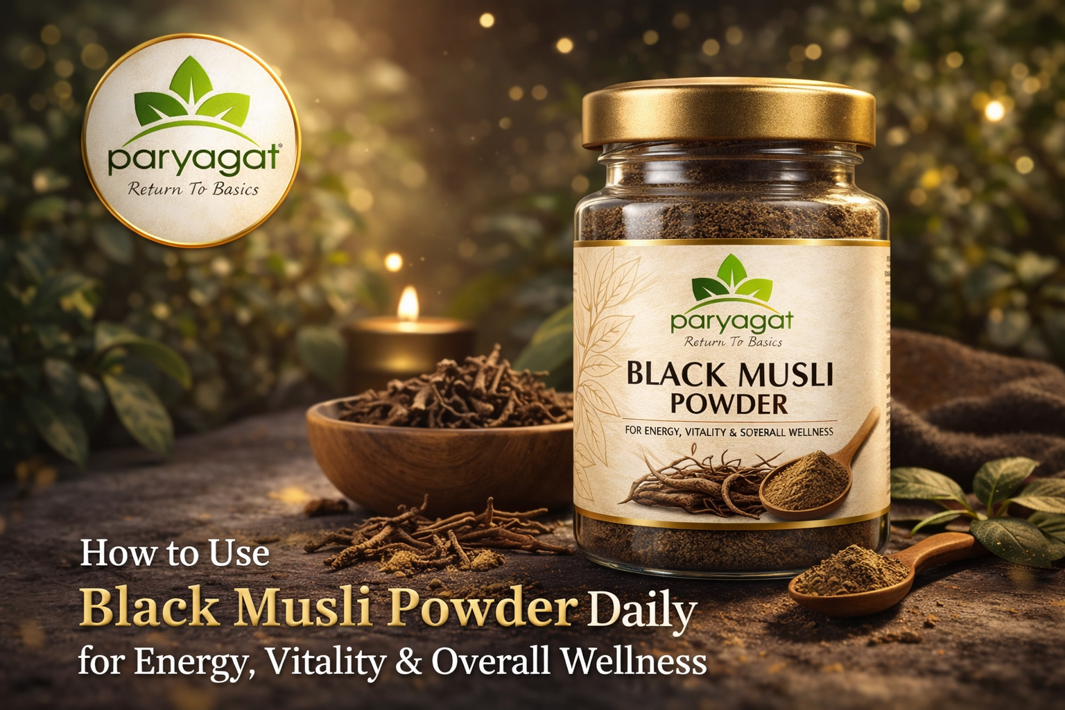 Image shown How to Use Black Musli Powder Daily for Energy, Vitality and Overall Wellness