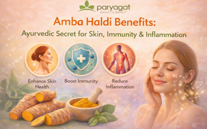 Amba Haldi Benefits: Ayurvedic Secret for Skin, Immunity & Inflammation